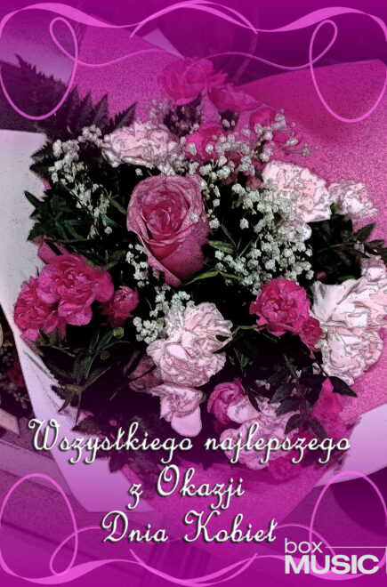 Wszystkiego najlepszego z Okazji Dnia Kobiet!